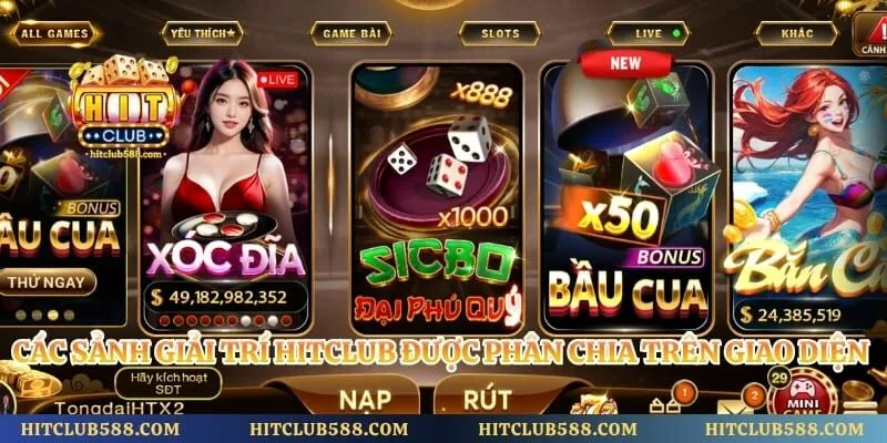 Các sảnh giải trí Hitclub được phân chia trên giao diện