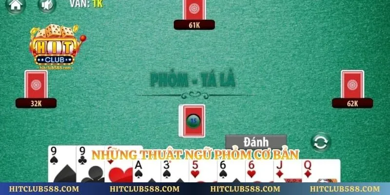 Những thuật ngữ phỏm cơ bản