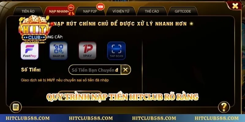 Quy trình nạp tiền Hitclub rõ ràng