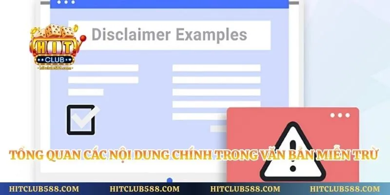 Tổng quan các nội dung chính trong văn bản miễn trừ trách nhiệm Hitclub